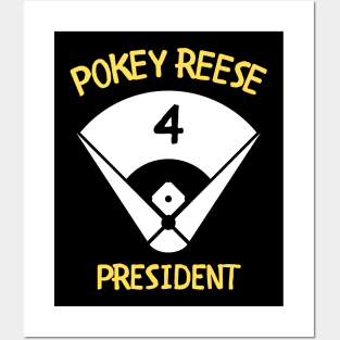 Pokey Reese for President Posters and Art